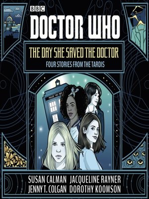cover image of Doctor Who--The Day She Saved the Doctor